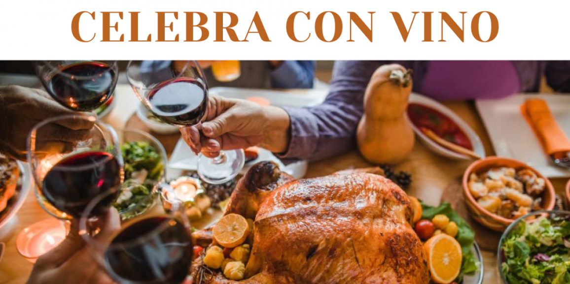 ¡CELEBRA ACCIÓN DE GRACIAS 2020 CON EL MEJOR VINO!